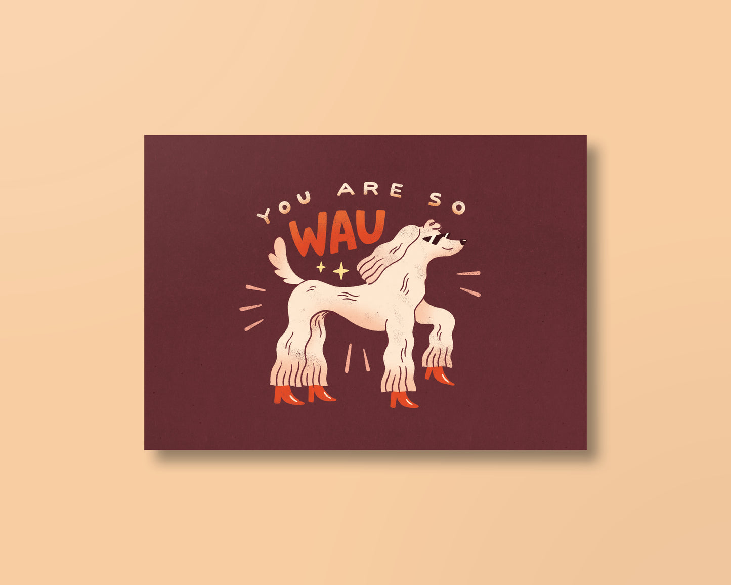 Postkarte »You are so WAU«