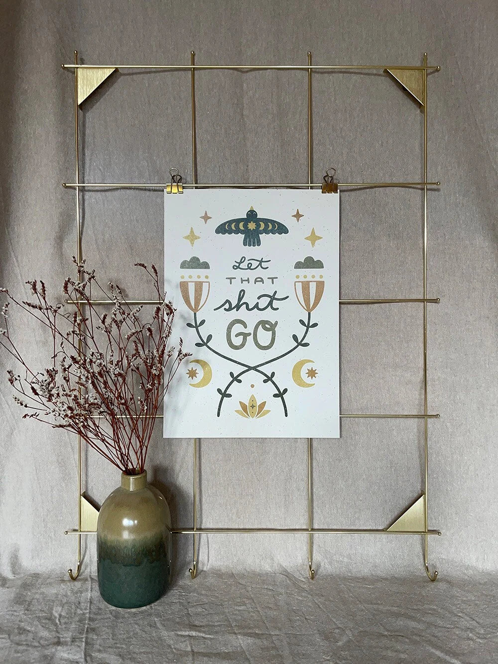Print »Let That Shit Go«