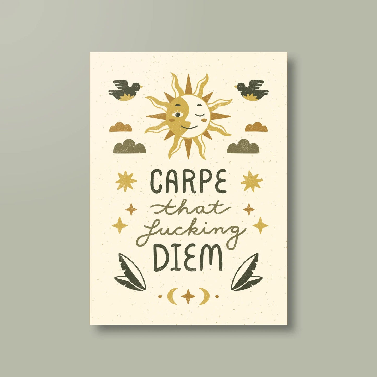 Print »Carpe that fucking Diem«