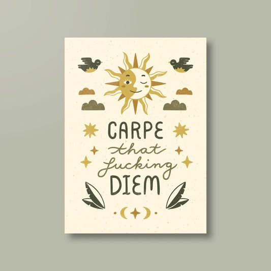 Print »Carpe that fucking Diem«