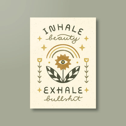 Postkarte »Inhale Beauty Exhale Bullshit«
