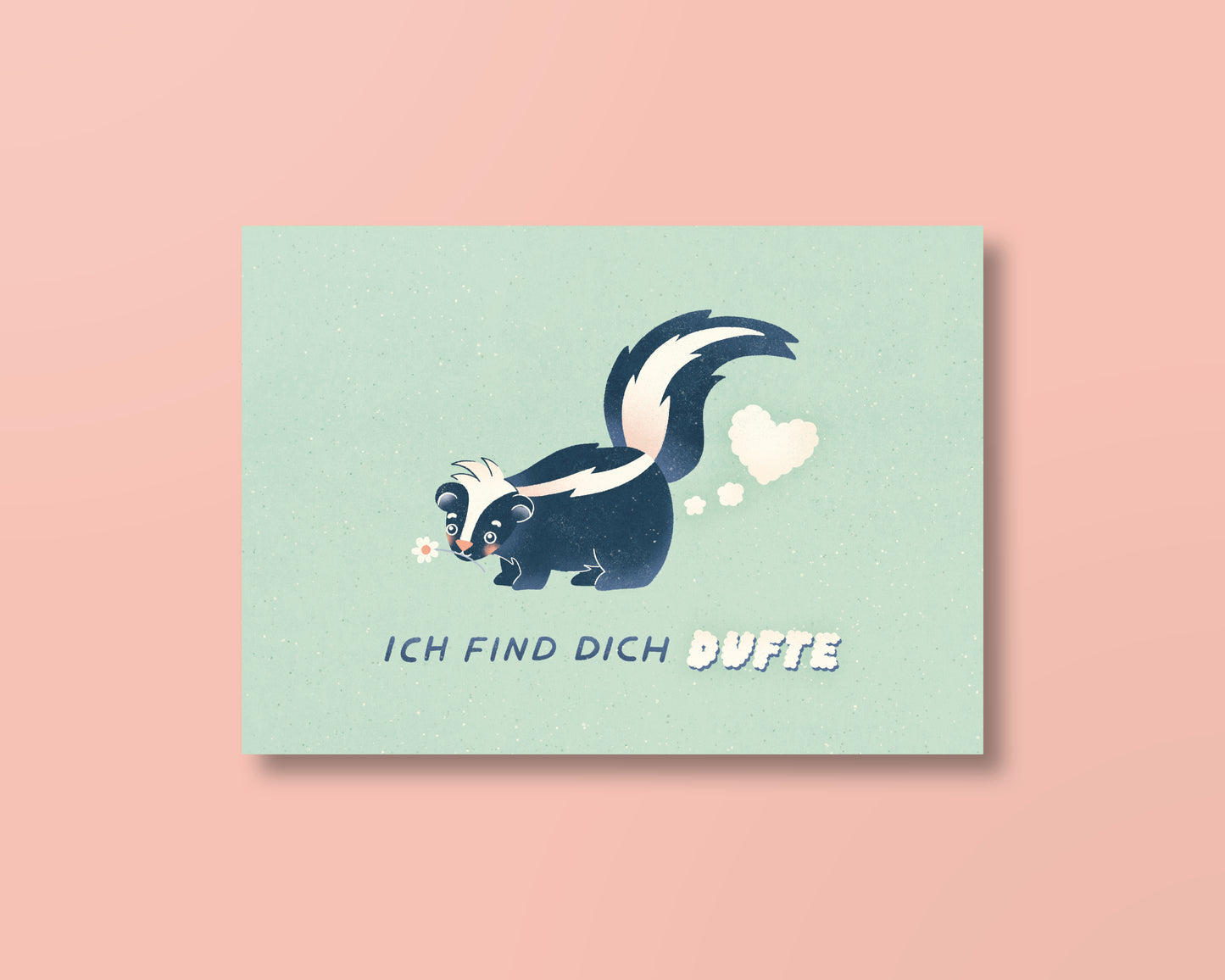 Postkarte »Ich find dich DUFTE«