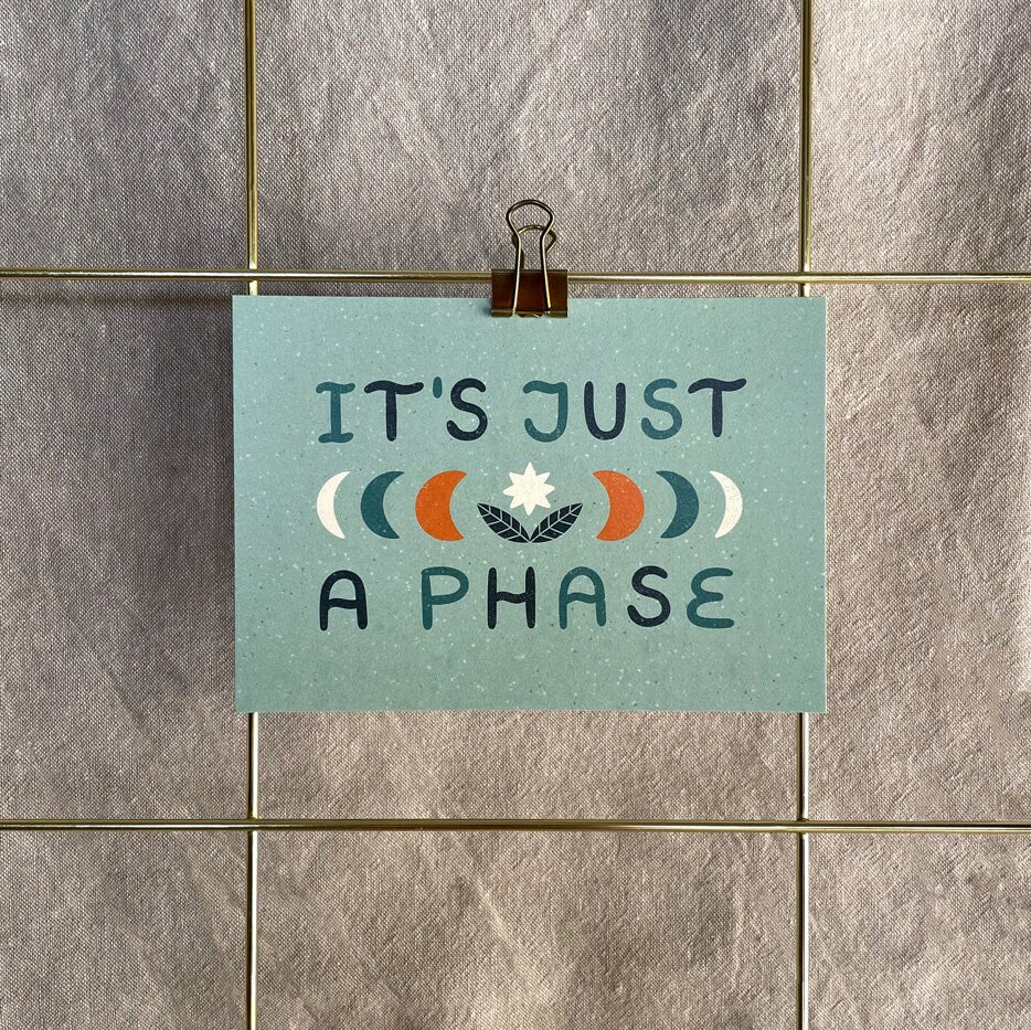 Postkarte »It's Just a Phase«