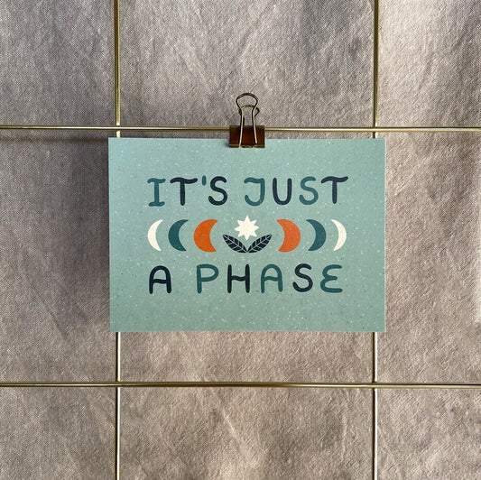 Postkarte »It's Just a Phase«