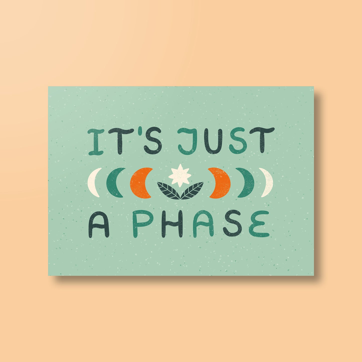 Postkarte »It's Just a Phase«