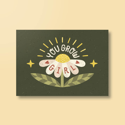 Postkarte »You Grow Girl«