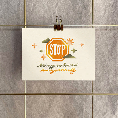 Postkarte »Stop being so hard on yourself«