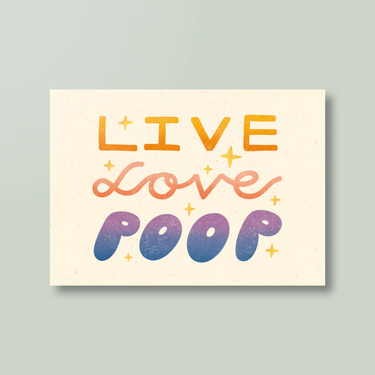 Postkarte »Live Love Poop«
