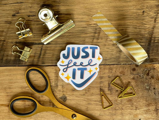 Sticker »Just feel it«