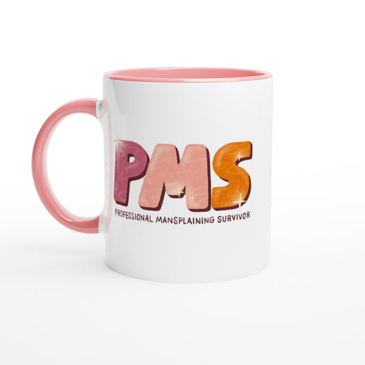 Tasse »PMS – Professional Mansplaining Survivor«