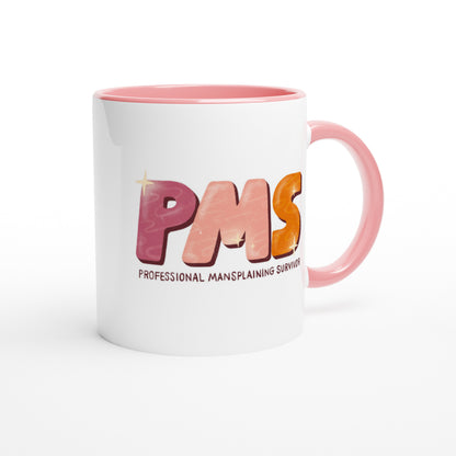 Tasse »PMS – Professional Mansplaining Survivor«